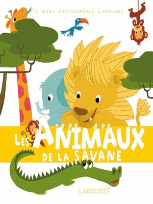 cover image of Les animaux de la savane